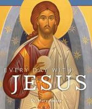 Every Day with Jesus de Amore