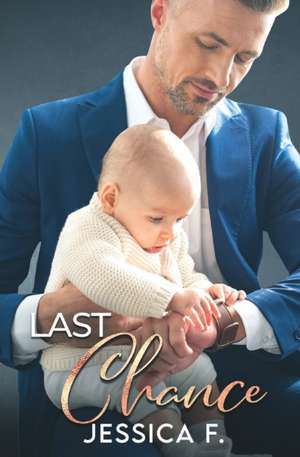 F., J: Last Chance