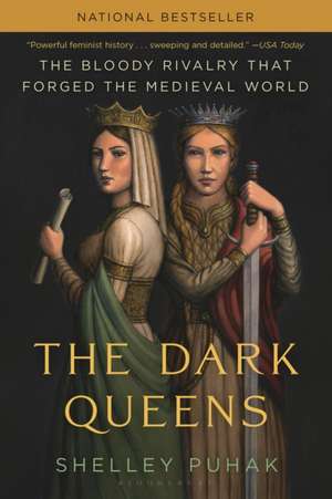 The Dark Queens de Shelley Puhak