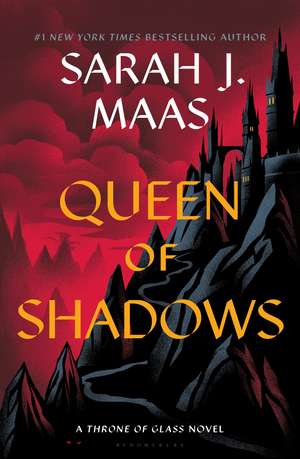 Queen of Shadows de Sarah J. Maas