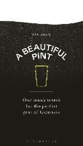 A Beautiful Pint de Ian Ryan