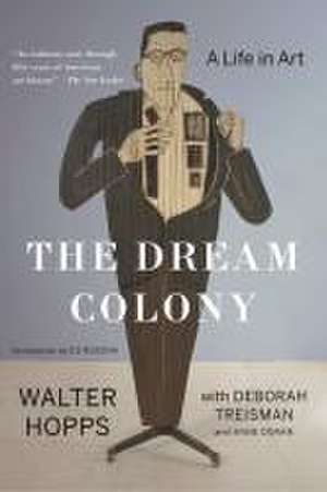 The Dream Colony de Walter Hopps