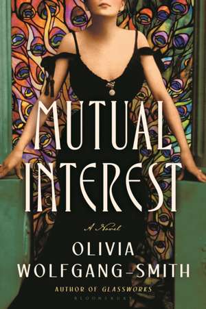 Mutual Interest de Olivia Wolfgang-Smith
