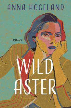 Wild Aster de Anna Hogeland