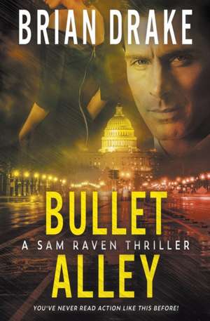 Bullet Alley de Brian Drake