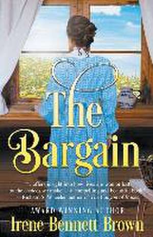 The Bargain de Irene Bennett Brown