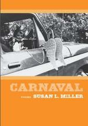 Carnaval de Susan L. Miller