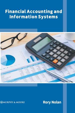 Financial Accounting and Information Systems de Rory Nolan