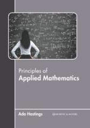 Principles of Applied Mathematics de Ada Hastings