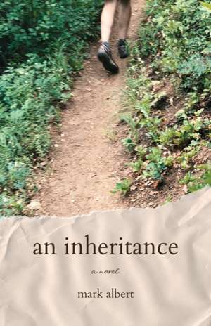 An Inheritance de Mark Albert