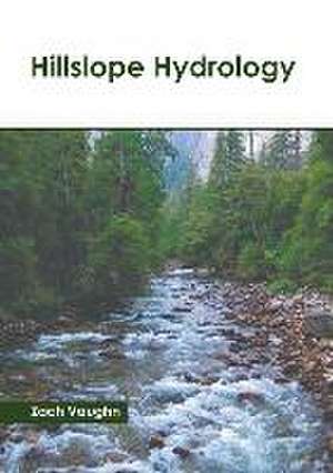 Hillslope Hydrology de Zach Vaughn