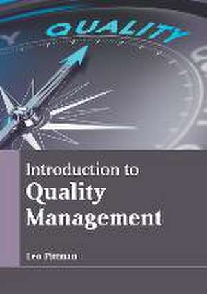 Introduction to Quality Management de Leo Pittman