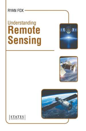 Understanding Remote Sensing de Ryan Fox