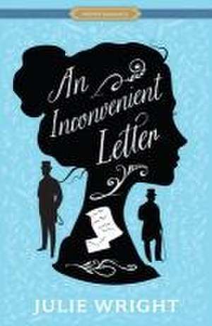 An Inconvenient Letter de Julie Wright