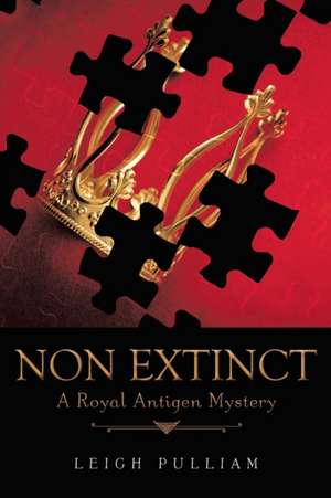 Non Extinct de Leigh Pulliam