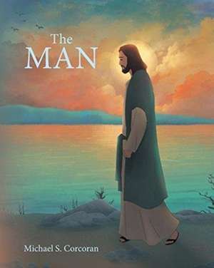 The Man de Michael S. Corcoran