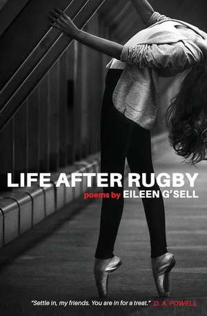 Life After Rugby de Eileen G'Sell