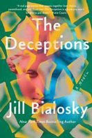 The Deceptions de Jill Bialosky