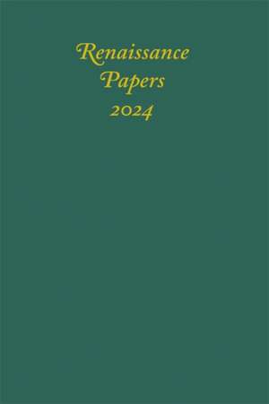 Renaissance Papers 2024 de Lisandra Estevez