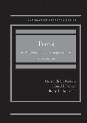 Torts, A Contemporary Approach de Meredith Duncan