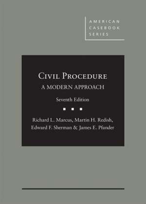 Civil Procedure, A Modern Approach - CasebookPlus de Richard Marcus