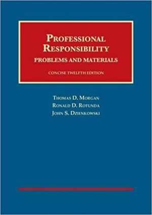 Professional Responsibility, Concise - CasebookPlus de Thomas Morgan