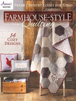 Farmhouse-Style Quilting de Annie's Quilting