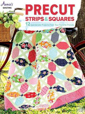 Precut Strips & Squares de Annie'S