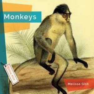 Monkeys de Melissa Gish