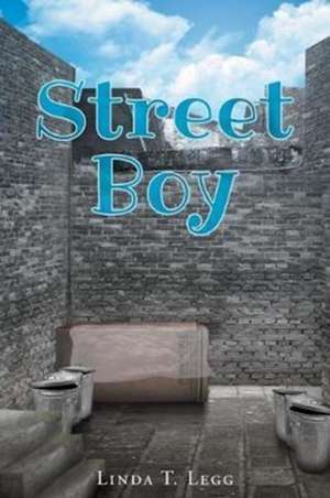 Street Boy de Linda T. Legg