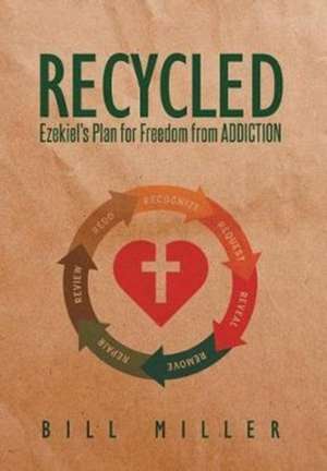 RECYCLED de Bill Miller