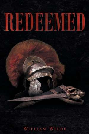 Redeemed de William Wilde