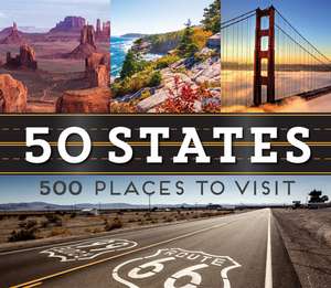 50 States 500 Places to Visit de Publications International Ltd