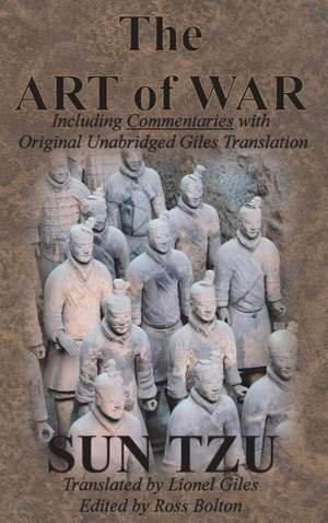 The Art of War (Including Commentaries with Original Unabridged Giles Translation) de Sun Tzu