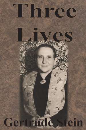 Three Lives de Gertrude Stein