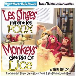 Monkeys Get Rid of Lice - Les Singes Eliminent Les Poux de Regi Belton