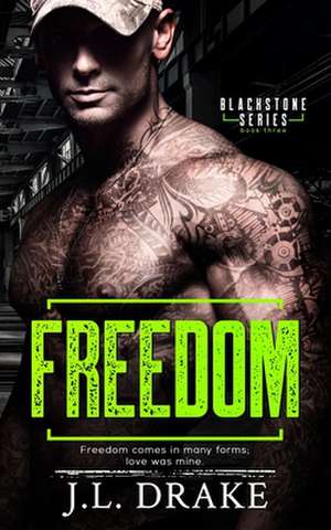 Freedom de J. L. Drake