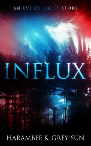 Influx de Harambee K Grey-Sun