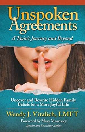 Unspoken Agreements de Wendy J. Vitalich