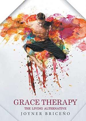 Grace Therapy de Joyner Briceño