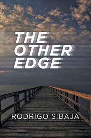 The Other Edge de Rodrigo Sibaja