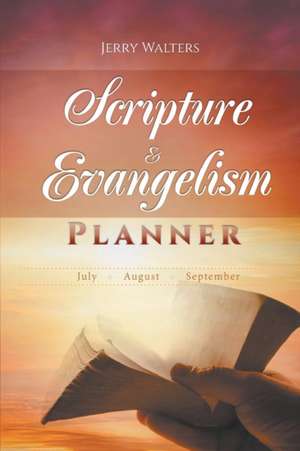 Scripture & Evangelism Planner de Jerry Walters