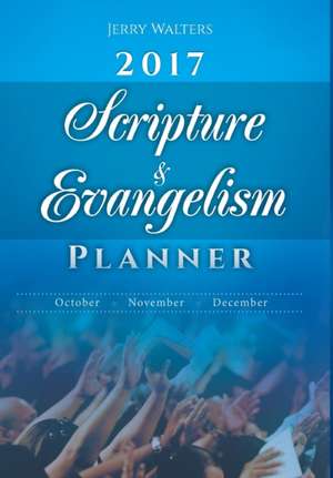 Scripture & Evangelism Planner de Jerry Walters