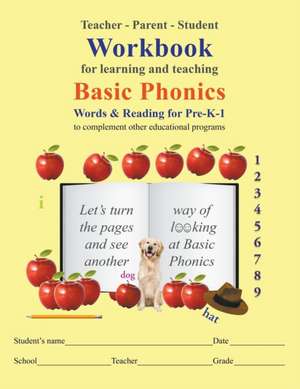 Teacher-Parent-Student Workbook for Learning and Teaching Basic Phonics de Melvine Groves