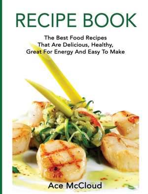 Recipe Book de Ace Mccloud