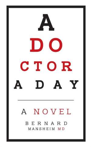 A Doctor a Day de Bernard Mansheim