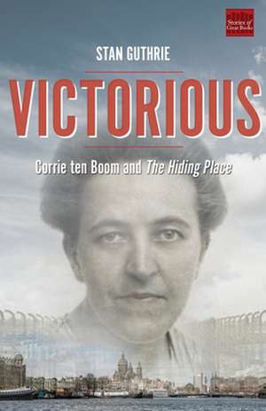 Victorious de Stan Guthrie