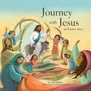 Journey with Jesus de Ann Ingalls