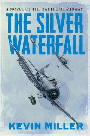 The Silver Waterfall de Kevin Miller