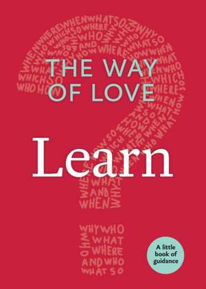 Way of Love: Learn: Learn: The Little Book of Guidance de Church Publishing